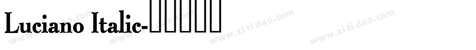 Luciano Italic字体转换